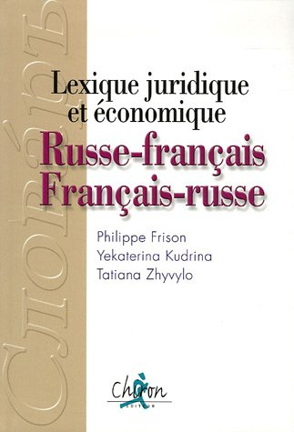 Lexique juridique et économique russe-français, français-russe