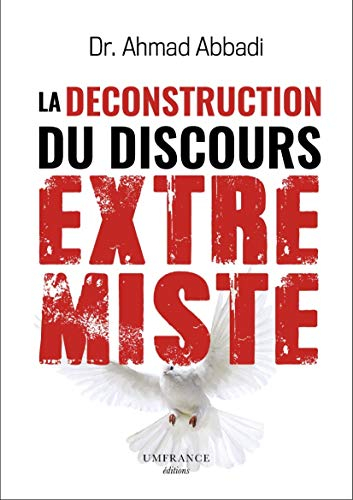 La déconstruction du discours extrémiste