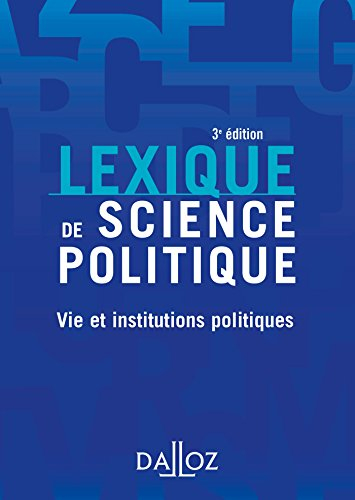 Lexique de science politique : vie et institutions politiques