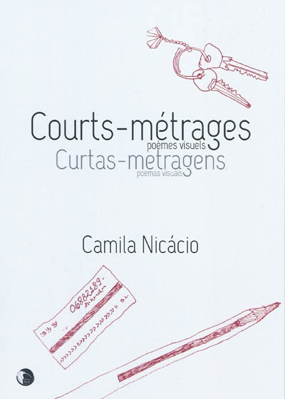 Courts-métrages, poèmes visuels. Curtas-metragens, poemas visuais