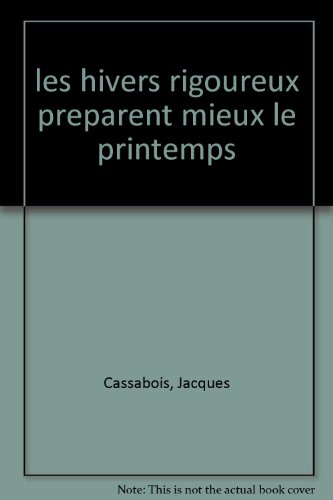 Les hivers rigoureux préparent mieux le printemps