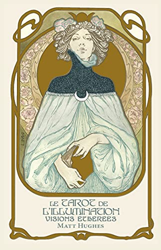 Le tarot de l'illumination : visions éthérées