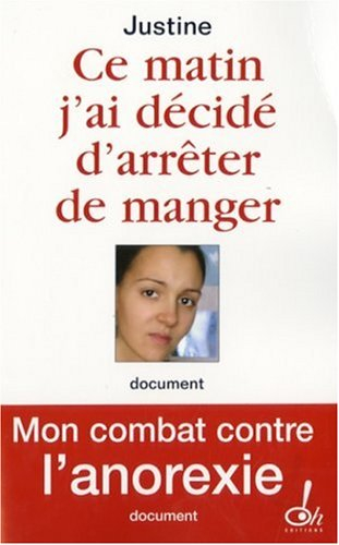 Ce matin j'ai décidé d'arrêter de manger