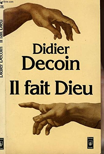 Il fait Dieu