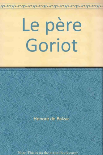 le père goriot (grands classiques)