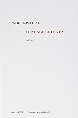 Le nuage et le vent : poèmes
