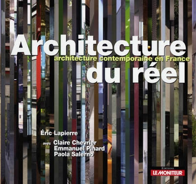 Architecture du réel : architecture contemporaine en France