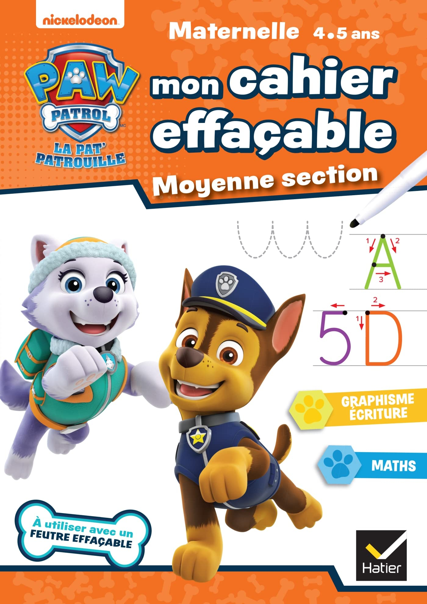 Mon cahier effaçable Pat' Patrouille : moyenne section, maternelle 4-5 ans : graphisme, écriture, ma