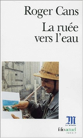La ruée vers l'eau