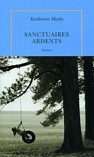 Sanctuaires ardents