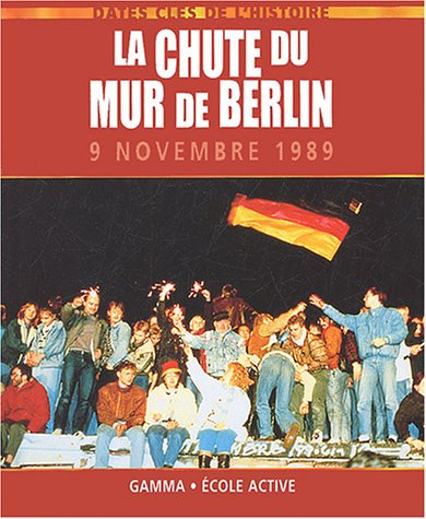 La chute du Mur de Berlin : 9 novembre 1989