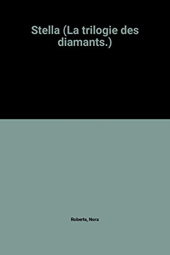 La trilogie des diamants. Vol. 2. Stella