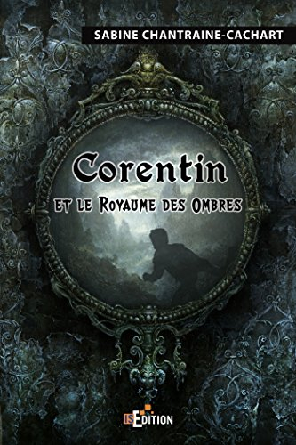Corentin et le royaume des Ombres