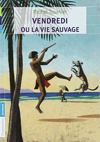 Vendredi ou La vie sauvage