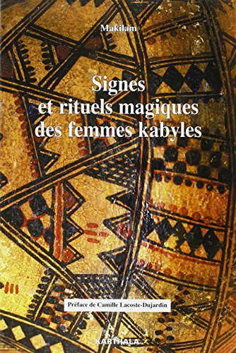 Signes et rituels magiques des femmes kabyles