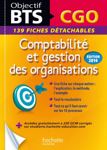 Comptabilité et gestion des organisations : BTS CGO : 139 fiches détachables