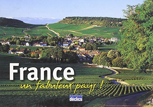 France, un fabuleux pays !