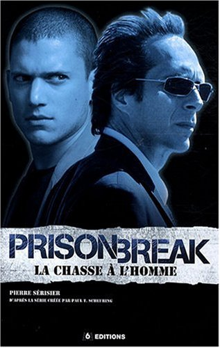 Prison break. Vol. 2. La chasse à l'homme