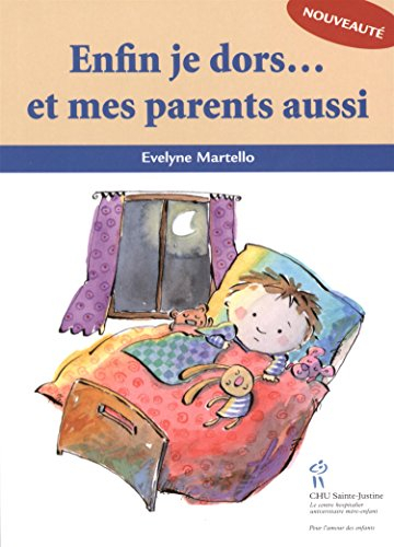 Enfin, je dors-- et mes parents aussi