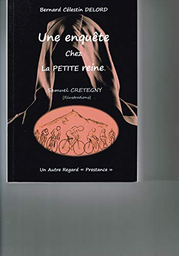 Une enquête chez la petite reine en Provence