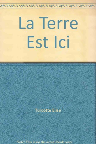 La Terre est ici
