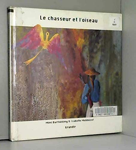 Le chasseur et l'oiseau