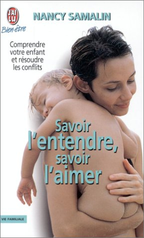 Savoir l'entendre, savoir l'aimer