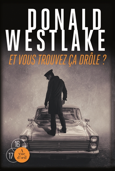 Et vous trouvez ça drôle ?