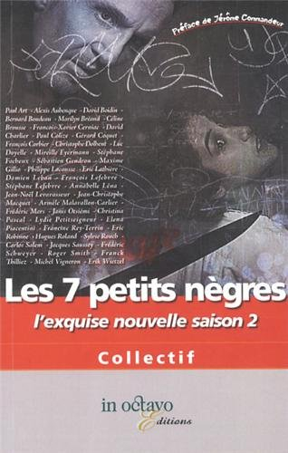 L'exquise nouvelle. Vol. saison 2. Les 7 petits nègres