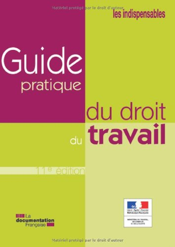 Guide pratique du droit du travail