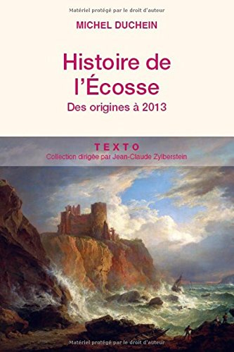 histoire de l'ecosse : des origines à 2013