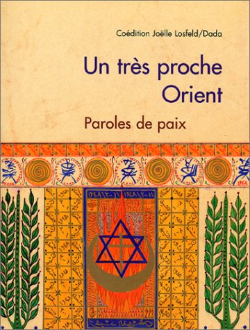 Un très proche Orient : manifeste