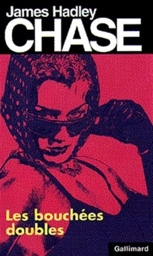 Les bouchées doubles