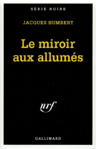 Le miroir aux allumés