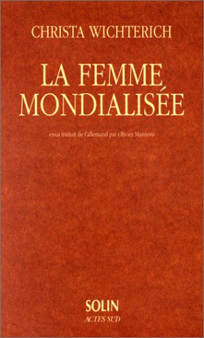 La femme mondialisée : essai