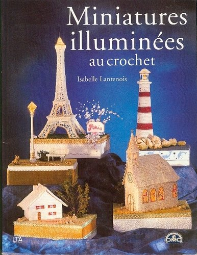 Miniatures illuminées au crochet