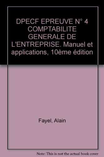 dpecf 4 - comptabilité générale de l'entreprise, 10e édition - manuel