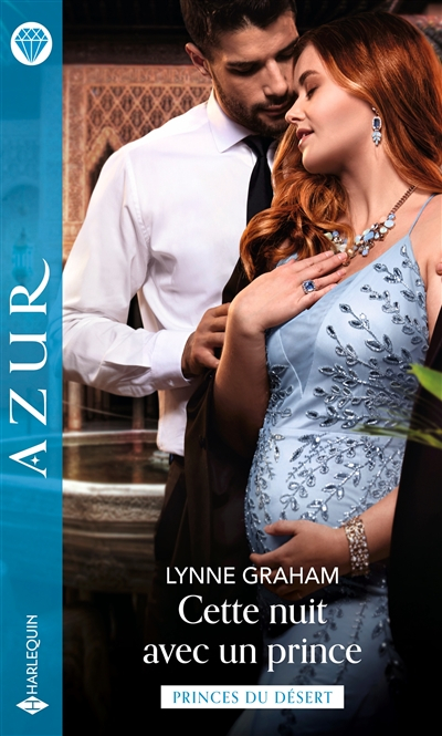 Cette nuit avec un prince : princes du désert