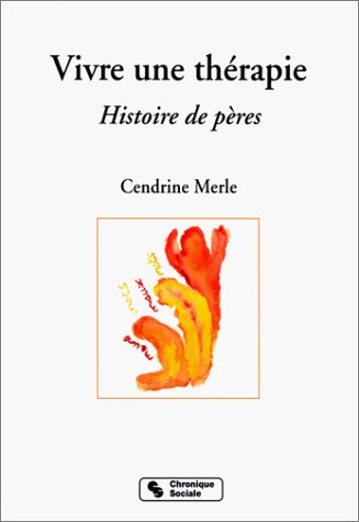 Vivre une thérapie