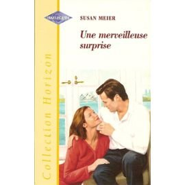 Une merveilleuse surprise