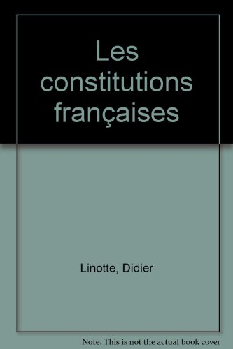 Les Constitutions françaises