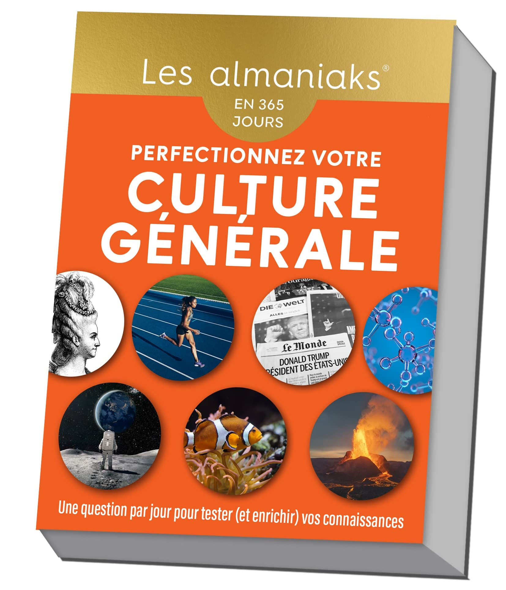 Perfectionnez votre culture générale : en 365 jours : une question par jour pour tester (et enrichir