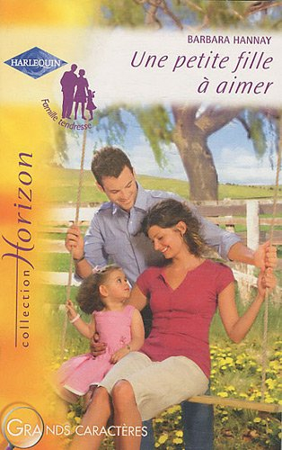 Une petite fille à aimer