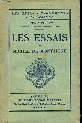 les essais de michel de montaigne.