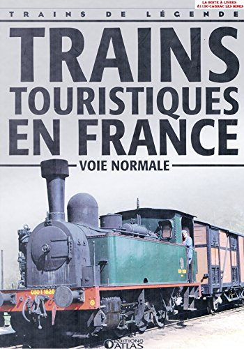 Trains touristiques en France, Voie Normale, Trains de légende, Transport, Rail, Ferroviaire, Locomo