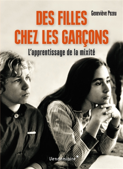 Des filles chez les garçons : l'apprentissage de la mixité