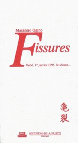Fissures : Kobé, 17 janvier 1995, le séisme...
