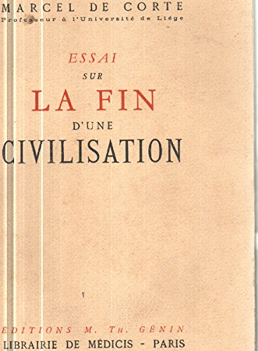 Essai sur la fin d'une civilisation