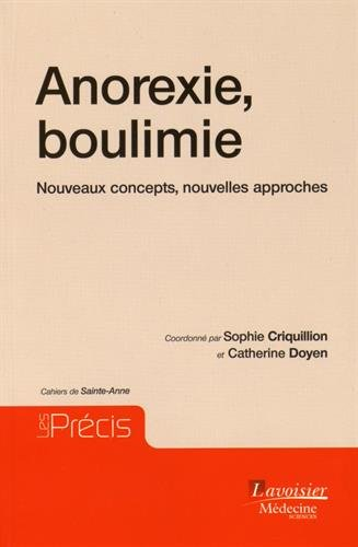 Anorexie, boulimie : nouveaux concepts, nouvelles approches