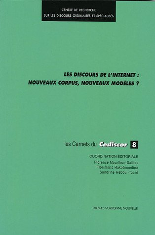 Les discours de l'Internet : nouveaux corpus, nouveaux modèles ?